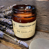 Aromatherapy Soy Wax Candle - Lavender & Fennel - Be Chilled